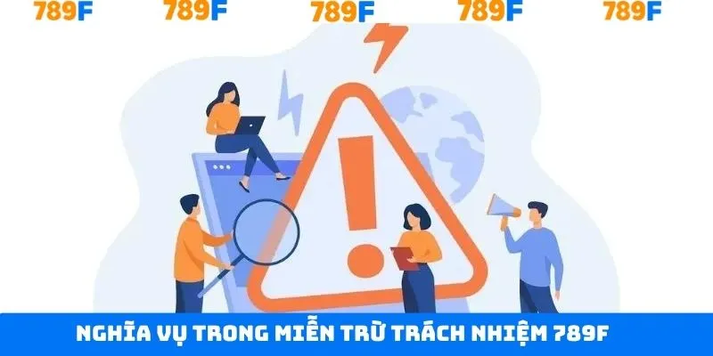 Nghĩa vụ trong chính sách miễn trừ trách nhiệm 789F